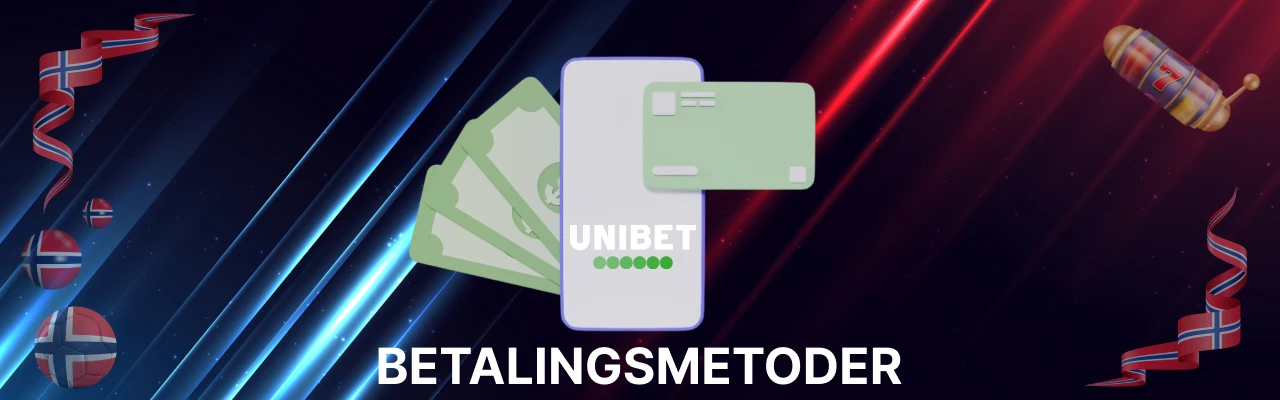 Betalingsmetoder hos unibet