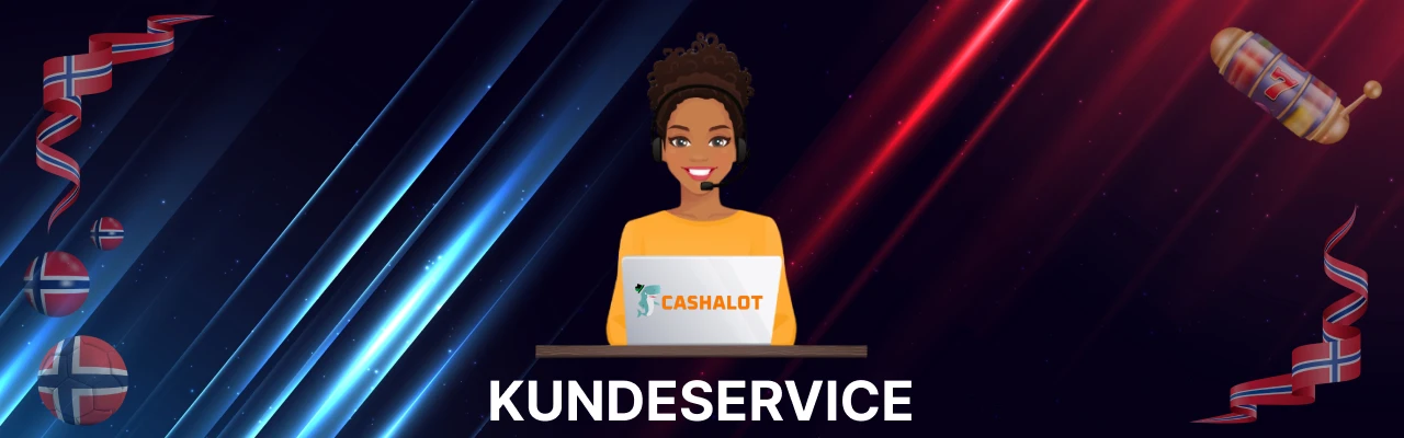 Kundeservice hos cashalot casino
