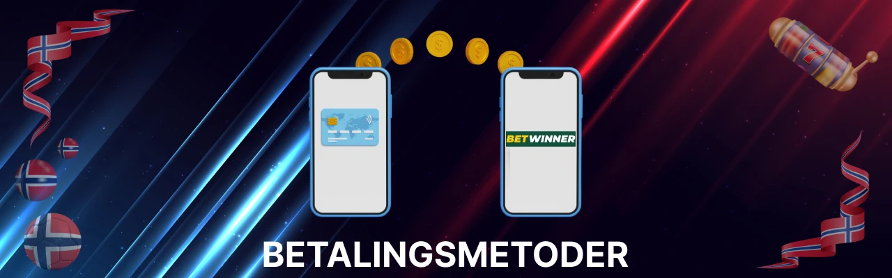Betalingsmetoder hos betwinner