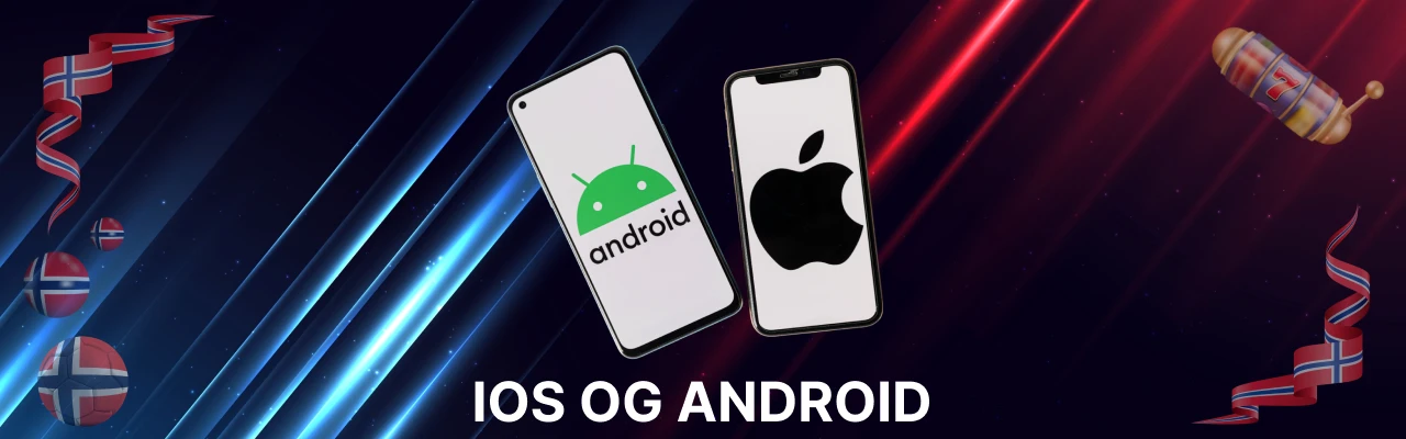 Ios og android for comeon casino