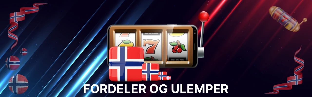 Fordeler og ulemper med spilleautomater