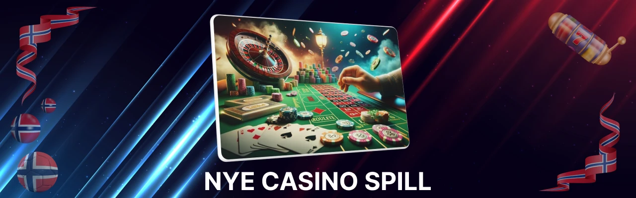 Nye casino spill