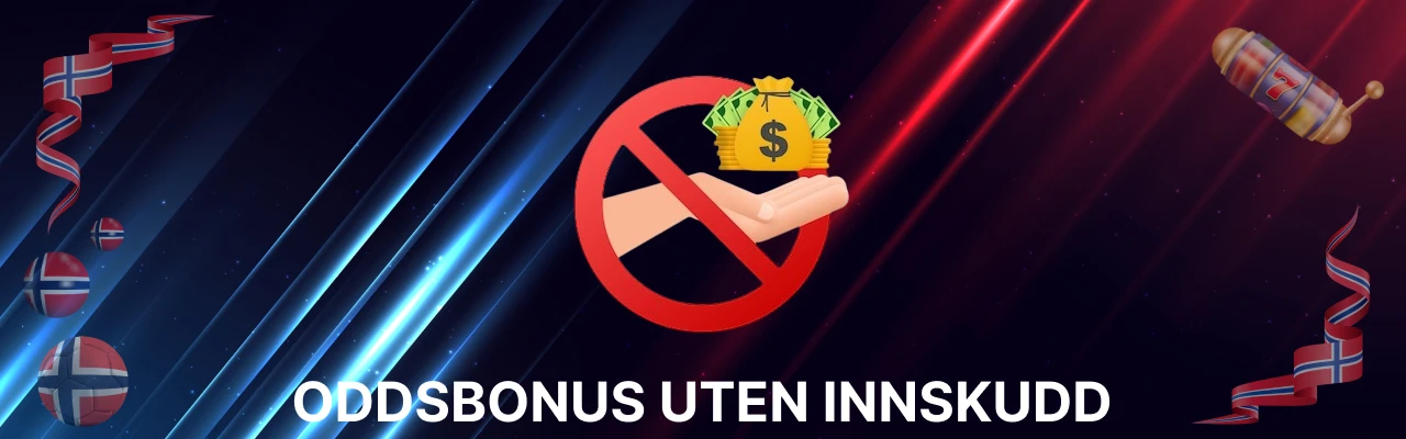Oddsbonus uten innskudd