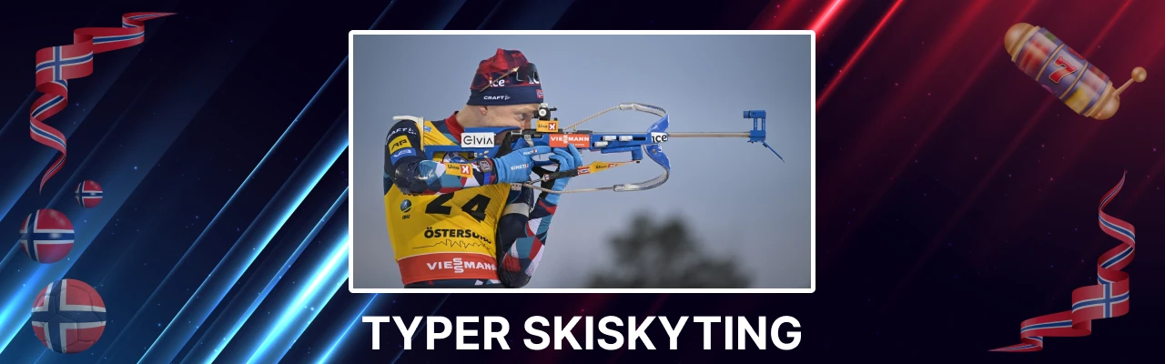 Typer skiskyting bets