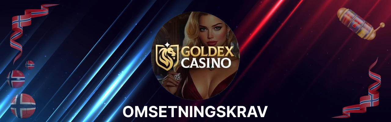 Omsetningskrav hos goldex casino