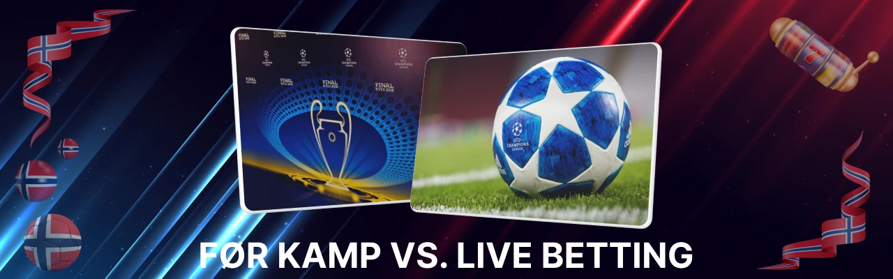 For kamp vs live betting